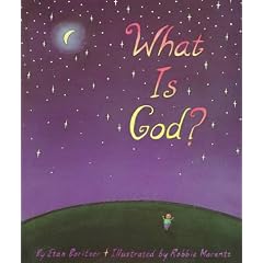 What is God? (""What Is?"" Life Concepts Series, 1)