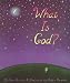 What Is God? (What Is? Life Concepts Series, 1)