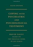 Coping with Psychiatric and Psychological Testimony