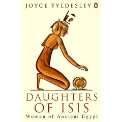 Daughters of Isis: Women of Ancient Egypt (Penguin History)