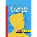 Statistik f�r Soziologen. UTB basics