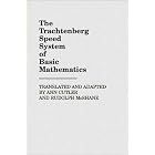 The Trachtenberg Speed System of Basic Mathematics by  Jakow Trachtenberg and Ann Cutler