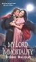 My Lord Immortality (Zebra Regency Romance)