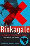 Rinkagate: The Rise and Fall of Jeremy Thorpe