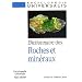 Dictionnaire des roches et des min�raux