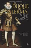 Duque de Lerma, el (Historia (la Esfera))