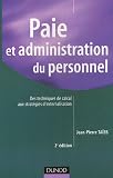Paie et administration du personnel : Des techniques de calcul aux stratégies d externalisation