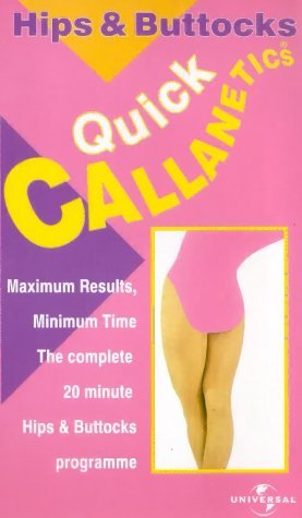 Callanetics - Quick Callanetics - Hips And Buttocks (1991)