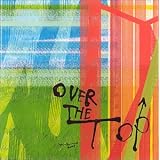 OVER THE TOP-大阪頂上作戦-