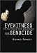 Eyewitness to a Genocide: The United Nations and Rwanda