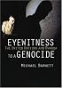 Eyewitness to a Genocide: The United Nations and Rwanda