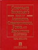 Corporate Secretary's Book of Agreements Correspondence, Forms, and Resolutions