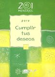 201 Mensajes Para Cumplir Tus Deseos