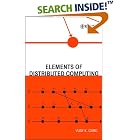 Click here to buy Elements of Distributed Computing by  Vijay K. Garg.
