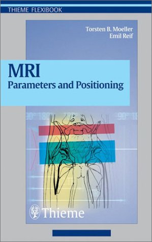 MRI Parameters and Positioning: