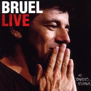 CD-Charts  Search : Bruel Live: Des Souvenirs...Ensemble