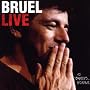 Bruel Live: Des Souvenirs...Ensemble
