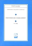 Revue Journaux officiels  / Convention collective nationale du 17 février 1958 (Etendue par arrêté du 23 février 1959): Habillement : industries