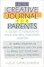 Creative Journal for Parents: A Guide to Unlocking Your Natural Parenting Wisdom