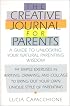 Creative Journal for Parents: A Guide to Unlocking Your Natural Parenting Wisdom