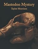 Mastodon Mystery