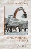 Environmental Ethics (Access To Philosophy)