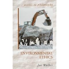 Environmental Ethics (Access To Philosophy)