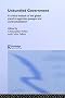 Unbundled Government: A Critical Analysis of the Global Trend to Agencies, Quangos and Contractualisation (Routledge Studies in Public Management)