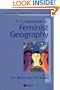 A Companion to Feminist Geography (Blackwell Companions to Geography)