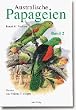 Australische Papageien Bd. 2