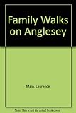 Family walks on the Isle of Angelsey