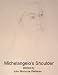 Michelangelo's Shoulder