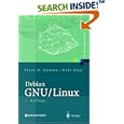 Debian GNU Linux: Grundlagen, Einrichtung und Betrieb... by Peter H. Ganten and Wulf Alex