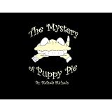 The Mystery of Puppy Pie ~ Melinda Michaels
