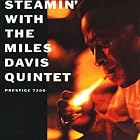 Click here to buy Steamin' With The Miles Davis Quintet 180g 33RPM LP by  Miles Davis .