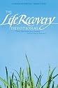The Life Recovery Devotional