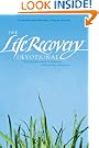 The Life Recovery Devotional