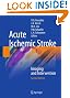 Acute Ischemic Stroke: Imaging and Intervention