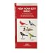 New York City Birds: An Introduction to Familiar Species in the Metropolitan Area (US City Nature Guides)