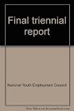 Final triennial report