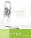 Quick & Easy Yoga: 5-Minute Routines for Anyone, Anytime, Anywhere (Quick & Easy)