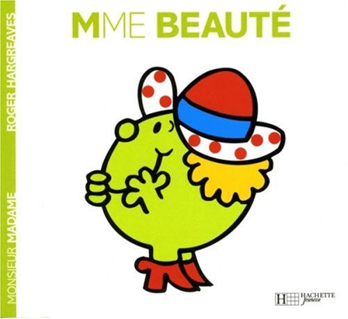 Madame Beaute Roger Hargreaves HACHETTE JEUNESSE Les Monsieur Madame