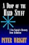 A Drop of the Hard Stuff: A Sea Captain's Recovery from Alcoholism