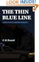 THE THIN BLUE LINE: WHERE JUSTICE BORDERS MORALITY