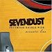 Sevendust - Acoustic Live (DVD + CD)