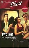 Two Hot! (Harlequin Blaze)