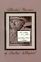 The Collected Memoirs of Charles Willeford : I Was Looking for a Street/Something About a Soldier