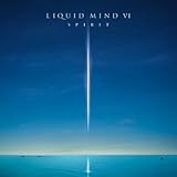 Liquid Mind VI: Spirit