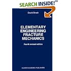 Elementary Engineering Fracture Mechanics by  D. Broek