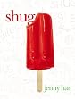 Shug[ SHUG ] by Han, Jenny (Author) Apr-25-06[ Hardcover ]